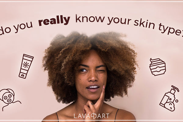 What is your Skin Type?